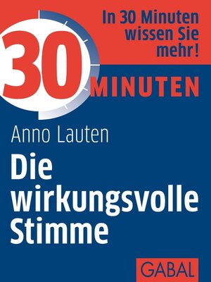 cover image of 30 Minuten Die wirkungsvolle Stimme